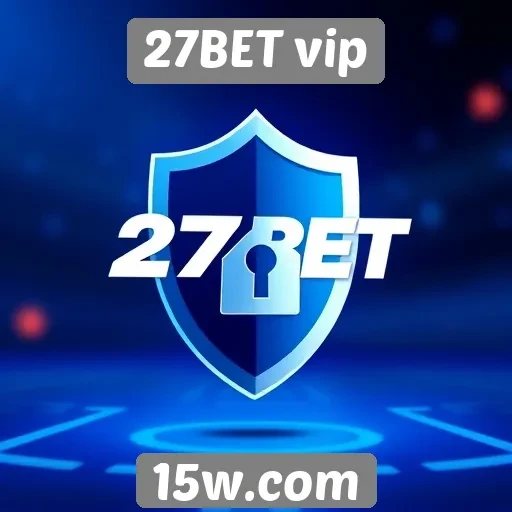 Avaliação da segurança no site 27BET vip